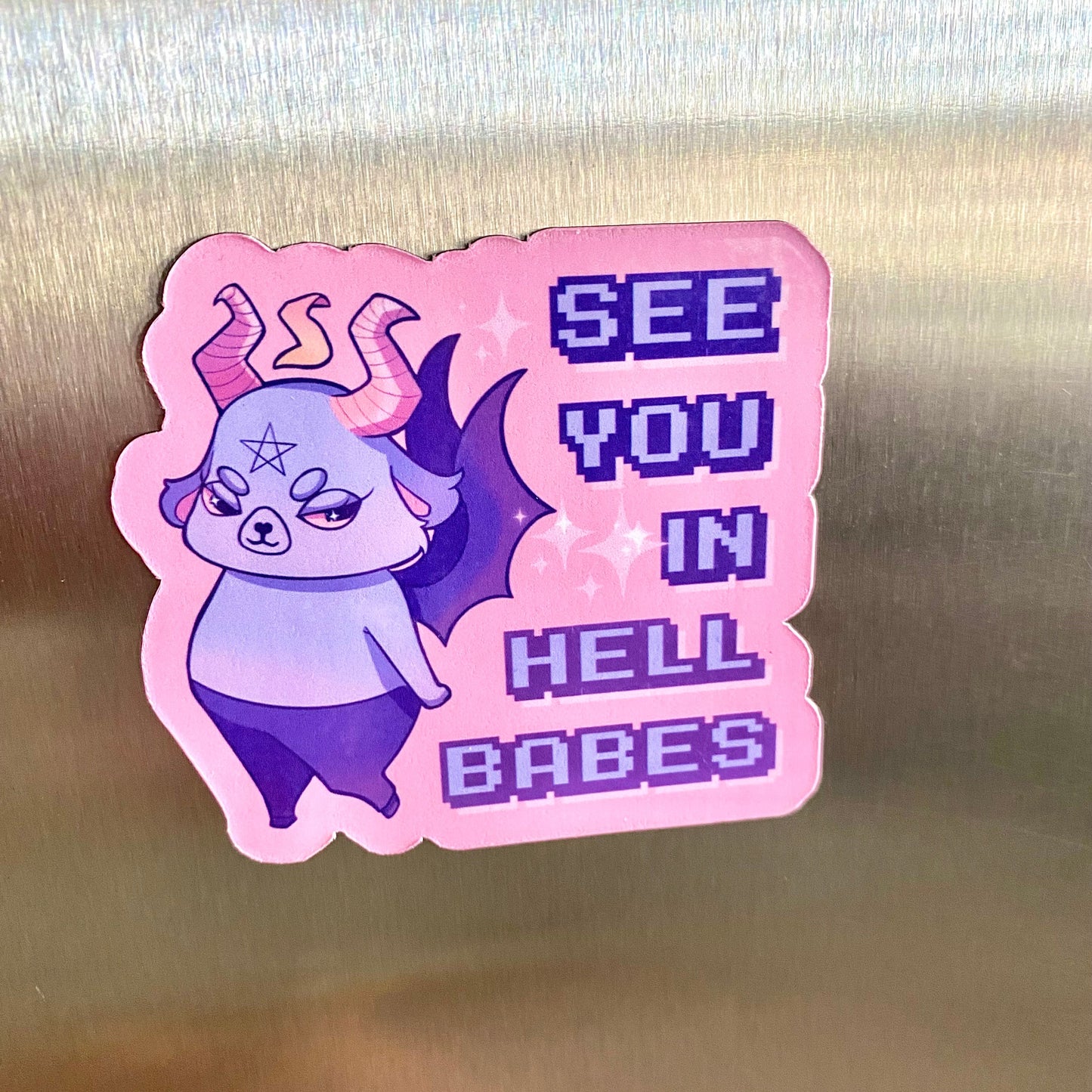 See you in hell babes Baphomet magnet